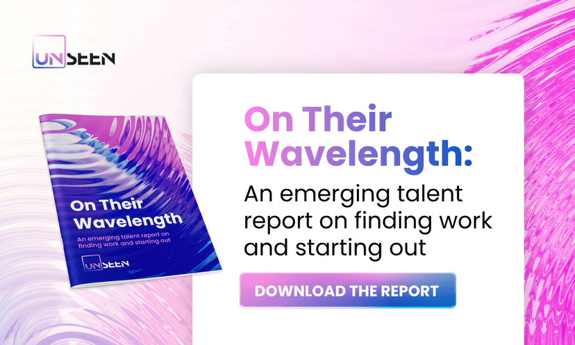 On their wavelength: An emerging talent report on finding work and starting out
