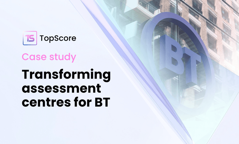 Case Study: How BT transformed their assessments with the TopScore platform
