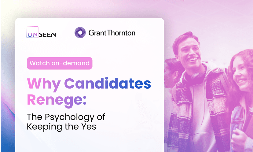Webinar: Why Candidates Renege: The Psychology of Keeping the Yes